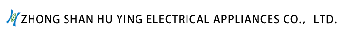 Zhong Shan Hu Ying Electrical Appliances Co.,Ltd.